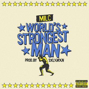 WSM (World's Strongest Man) [Explicit]