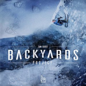 Backyards Project (From "Sam Favret")