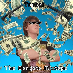 The Gangsta Mixtape (Explicit)