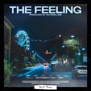 The Feeling (Amyte Remix)
