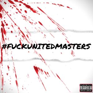 ****UNITEDMASTERS (feat. Jokxh) [Explicit]