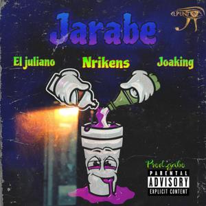 Jarabe (feat. el juliano, joaking & prod.gabo)