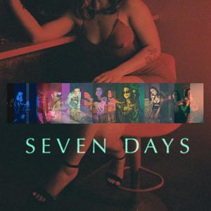 Seven Days (Explicit)