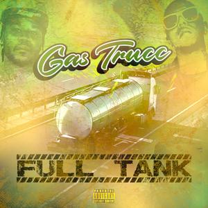 Full Tank (feat. Greg L. Da Great) (Explicit)