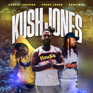 Kush Jones (Explicit)