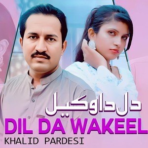 Dil Da Wakeel