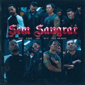 Sem Sangrar (Explicit)