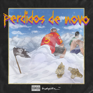 Perdidos De Novo (Explicit)