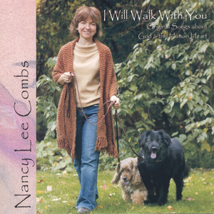 I Will Walk with You: Original Songs About God & the Human Heart