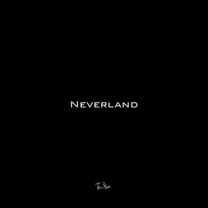 Neverland (Explicit)