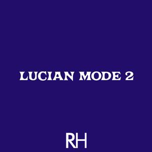 Lucian Mode 2 (Explicit)