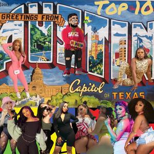 Welcome To Austin cypher (feat. Skylar T, NAJ!, Kina Love, TOP ONE VARBIE, Stasseny, Babyrosae, K Sunny, Miss Jaywalk & BROOKIE B) (Explicit)