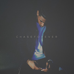 C H A S E F O R E V E R (Explicit)