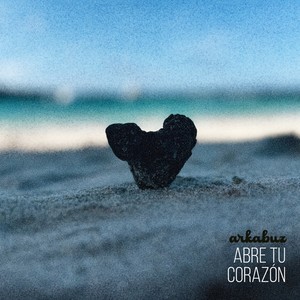 Abre Tu Corazón