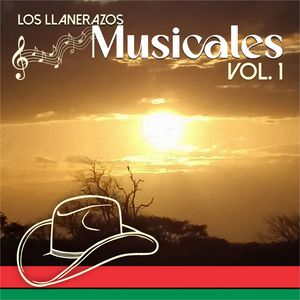 Los Llanerazos Musicales, Vol.1