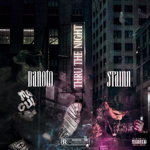 Thru The Night (feat. Danoto) (Explicit)