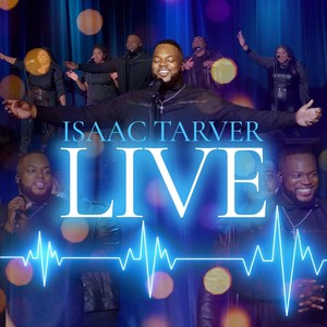 Isaac Tarver Live