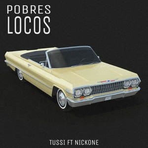 Pobres Locos (Explicit)