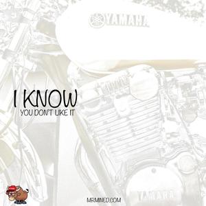 I Know (Explicit)