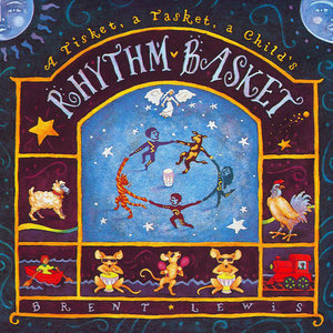 A Tisket A Tasket A Child's Rhythm Basket