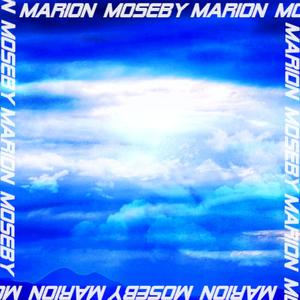 MARION MOSEBY (Explicit)