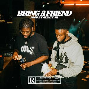 bring a friend (Explicit)