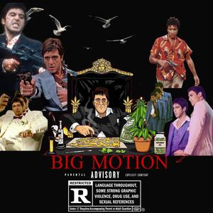 Big motion 2 (feat. Paccom4kmg) [Explicit]