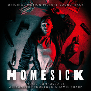 Homesick (Original Motion Picture Soundtrack)