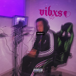 Vibxs, Vol. 1 (Explicit)