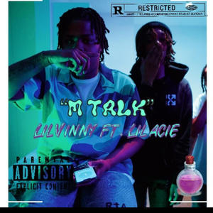 M TALK (feat. Lil acie) (Explicit)