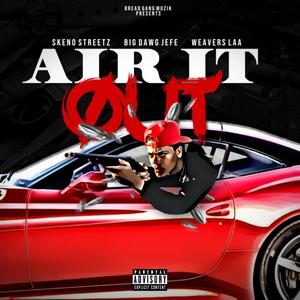 Air It Out (Explicit)