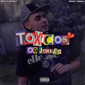 Tóxicos (Explicit)