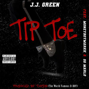 Tip Toe (feat. TWFDB, Moneyboymarkk & SG Marlo) [Explicit]