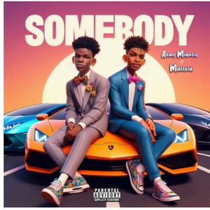 Somebody (Explicit)