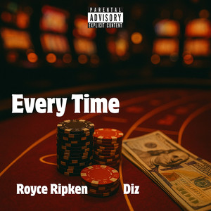 Every Time (Explicit)