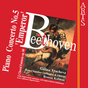 Beethoven: Piano Concertos No. 5 "Emperor" & Fantasia