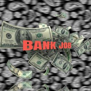 Bank Job (Explicit)