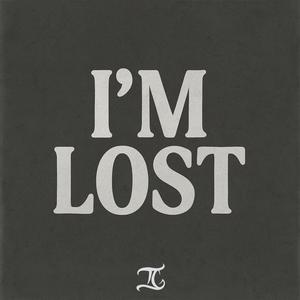 I'm Lost (Explicit)