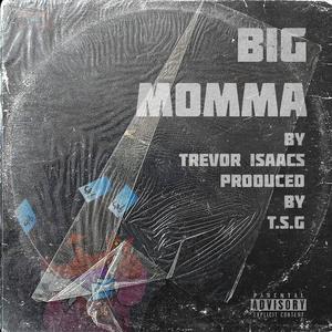 Big Momma (Explicit)