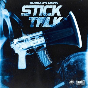 STICK TALK (Explicit)