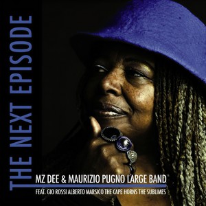 The Next Episode(feat. Gio Rossi, Alberto Marsico, The Cape Horns & The Sublimes)