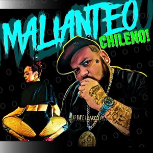 Maleanteo Chileno!