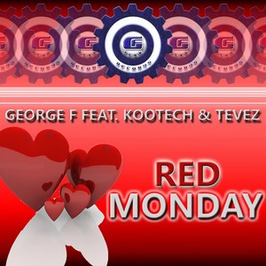 Red Monday (George F & Tekkman Re-Edit Mix)