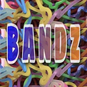 BANDZ (Explicit)