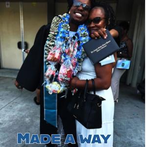 Made A Way (Explicit)