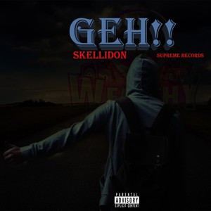 Geh! (Explicit)