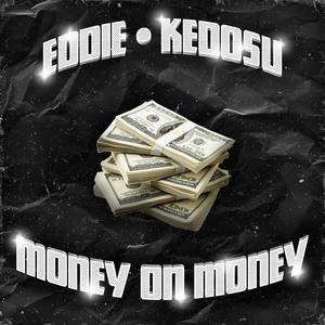 MONEY ON MONEY (Explicit)