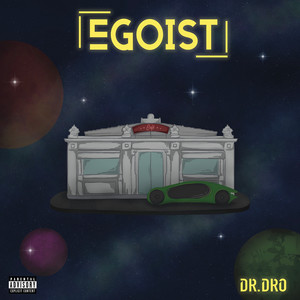 Egoist (Explicit)