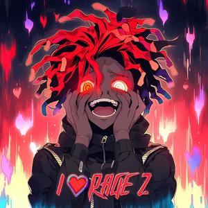 I <3 R4GE 2 (Explicit)