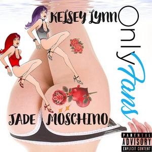 Onlyfans (feat. Kelsey Lynn) [Explicit]